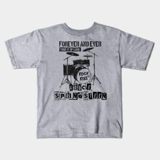 bruce springsteen forever and ever Kids T-Shirt
